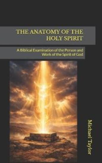 The Anatomy of the Holy Spirit