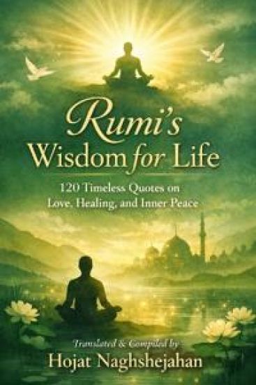 Rumi's Wisdom for Life
