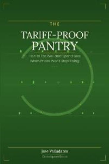 The Tariff-proof Pantry