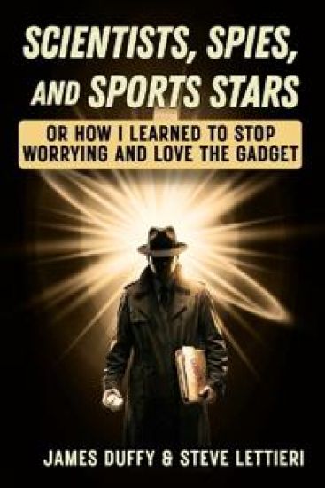 Scientists, Spies, and Sports Stars
