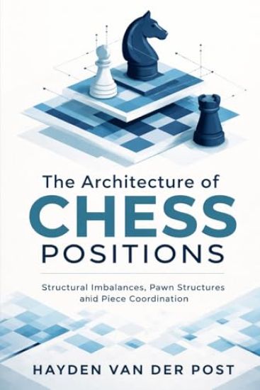 The Architecture of Chess Positions
