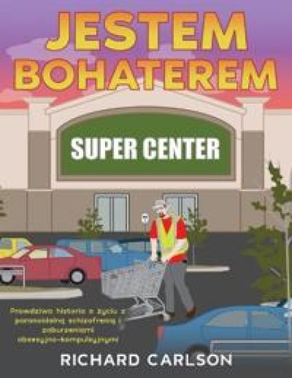 Jestem bohaterem – Richard Carlson, kirjan kansikuva