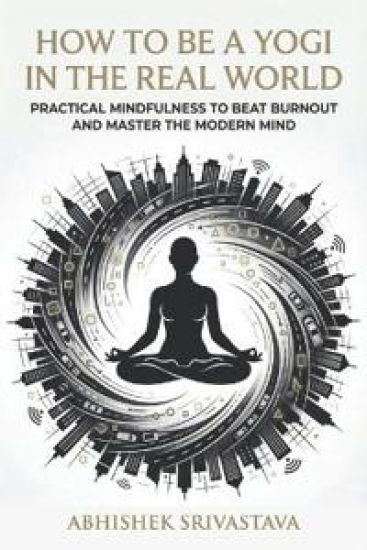 How to Be a Yogi in the Real World