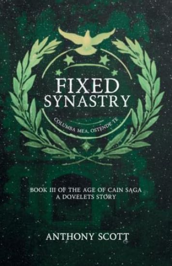 Fixed Synastry - Book 3 of the Age of Cain Saga - A Dovelets Story