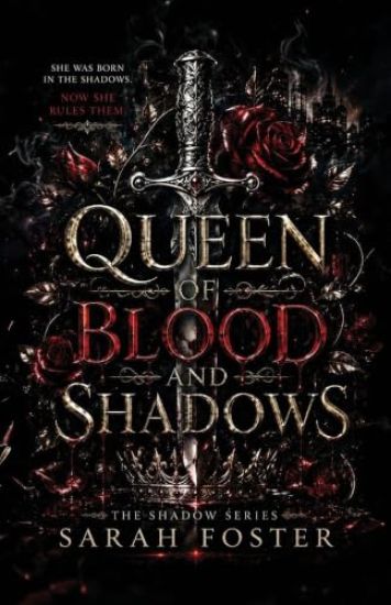 Queen Of Blood And Shadows