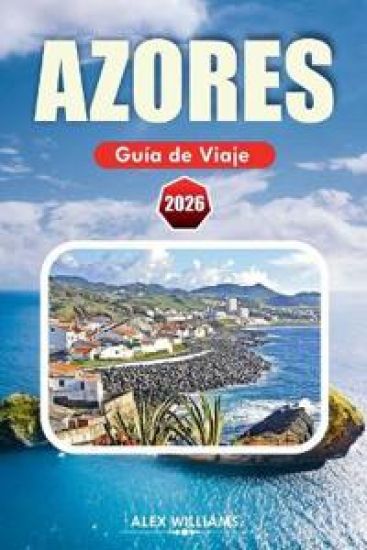Azores Guía de Viaje 2026