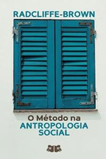 O Método na Antropologia Social