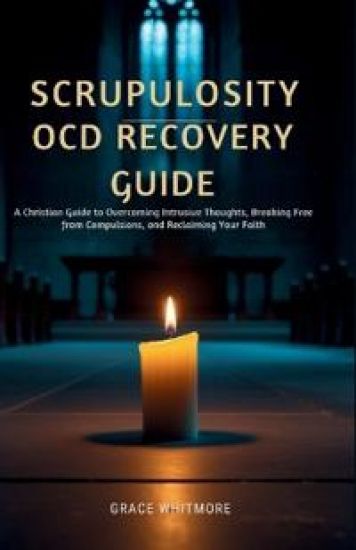 Scrupulosity OCD Recovery Guide