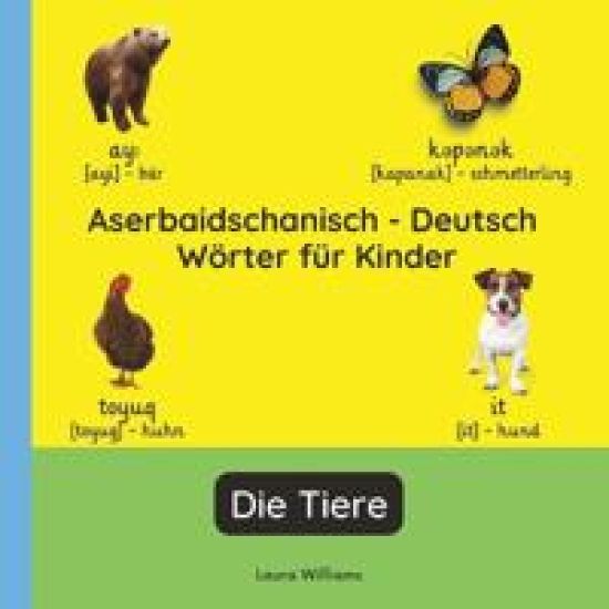 Aserbaidschanisch - Deutsch Wörter für Kinder - Die Tiere