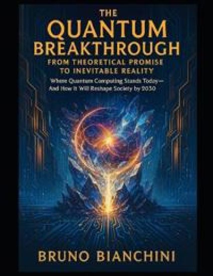 The Quantum Breakthrough From Theoretical Promise to Inevitable Reality