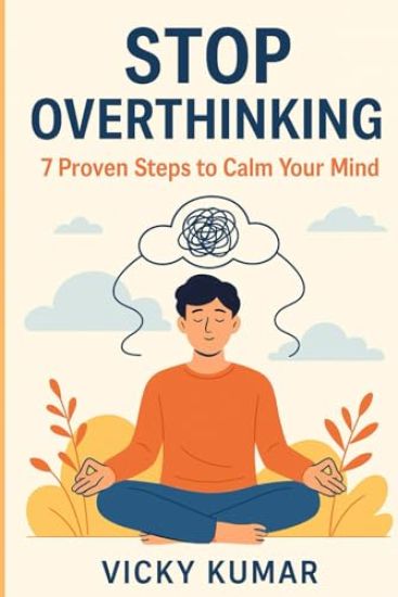 Stop Overthinking