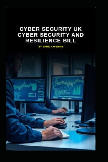 UK Cyber Security and Resilience bill