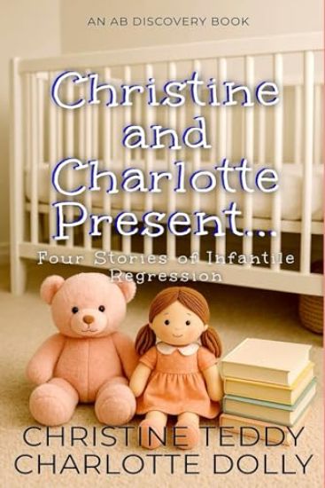 Christine and Charlotte Present... (vol 1)