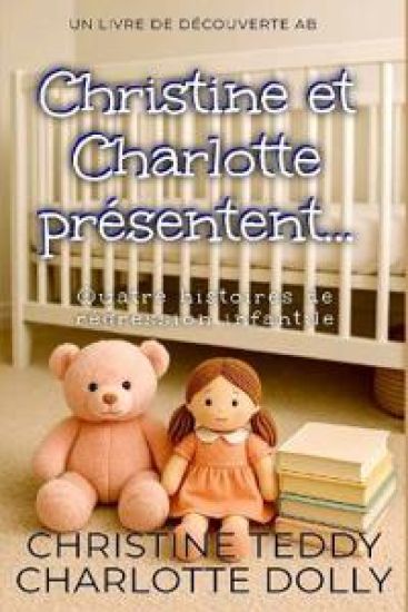 Christine et Charlotte présentent...