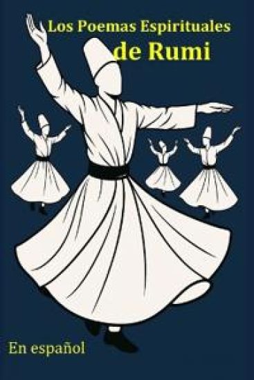 Los Poemas Espirituales de Rumi