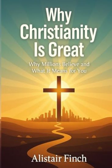 Why Christianity is great