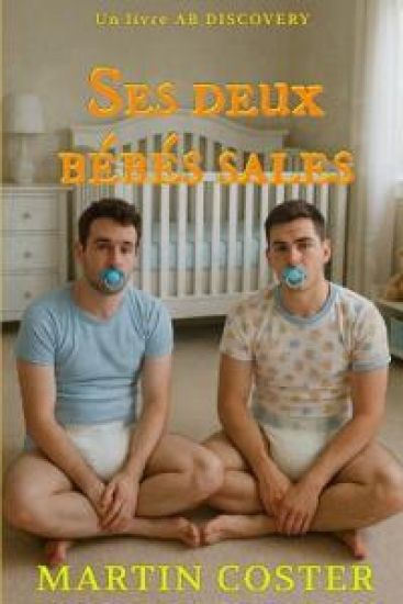 Ses deux bébés sales