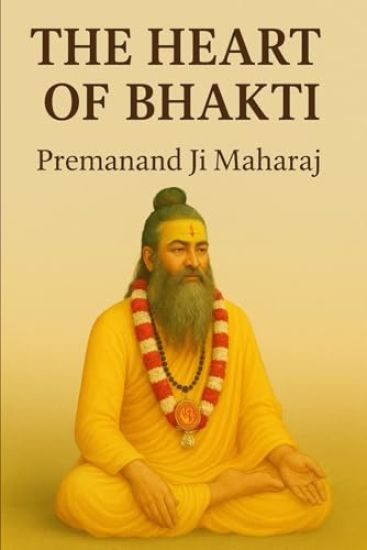 The Heart of Bhakti