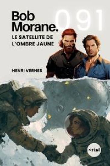 Bob Morane - Le Satellite de l'Ombre Jaune