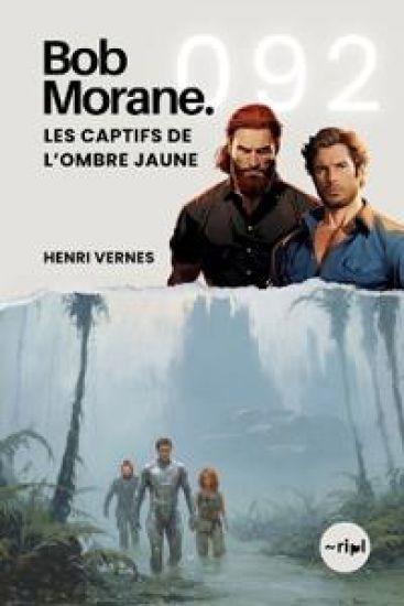 Bob Morane - Les Captifs de l'Ombre Jaune