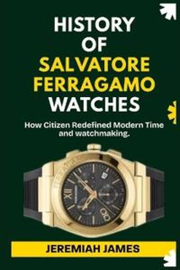 History of Salvatore Ferragamo Watches