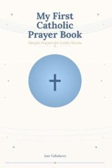 My First Catholic Prayer Book