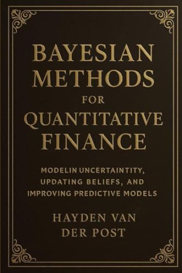Bayesian Methods for Quantitative Finance