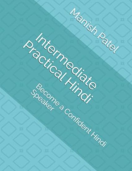 Intermediate Practical Hindi