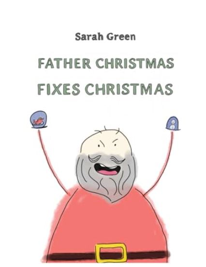 Father Christmas Fixes Christmas