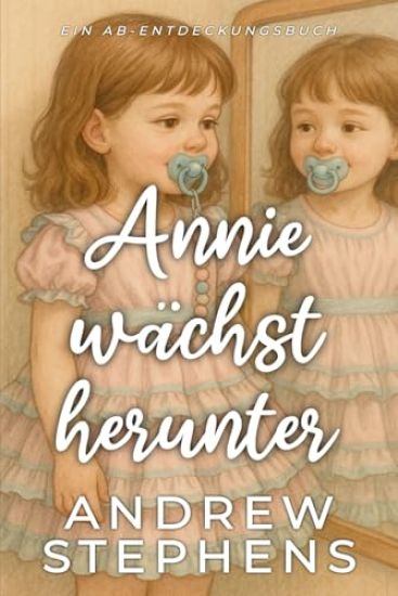 Annie wächst herunter