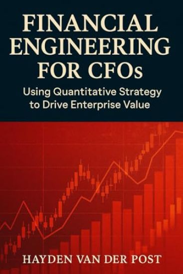 Financial Engineering for CFOs