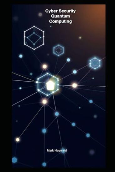 Cyber Security Quantum Computing