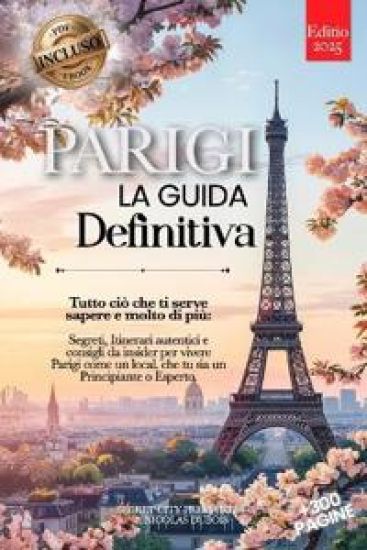 Parigi La Guida Definitiva