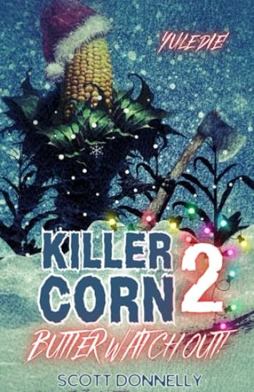Killer Corn 2