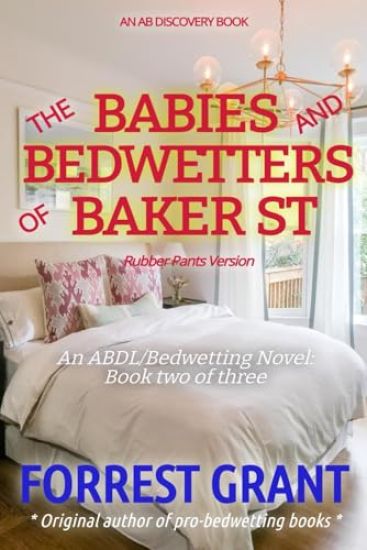 The Babies And Bedwetters Of Baker Street (Rubber Pants Version)
