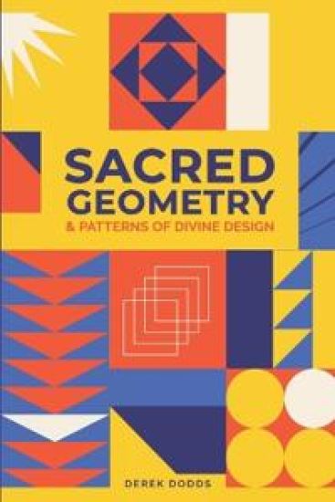Sacred Geometry and Patterns of Divine Design