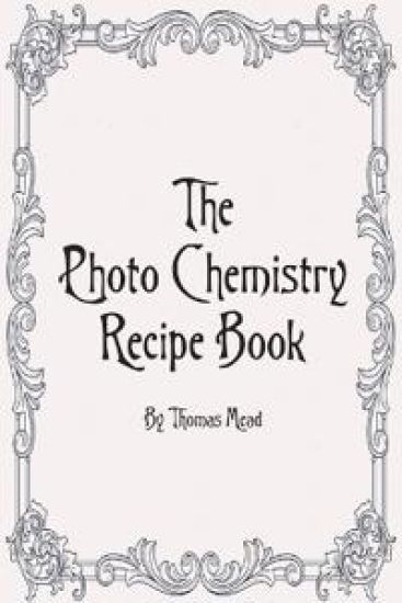 Photo Chemestry Recipe Book