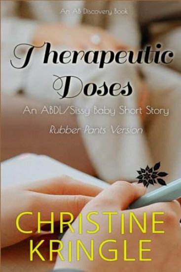Therapeutic Doses (rubber pants version)