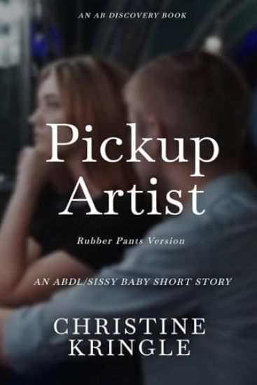 Pickup Artist (rubber pants version)