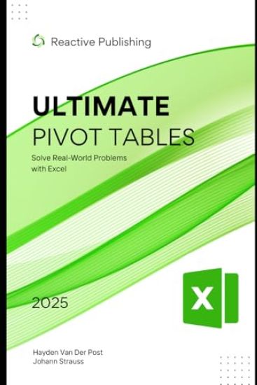 Ultimate Pivot Tables Guide