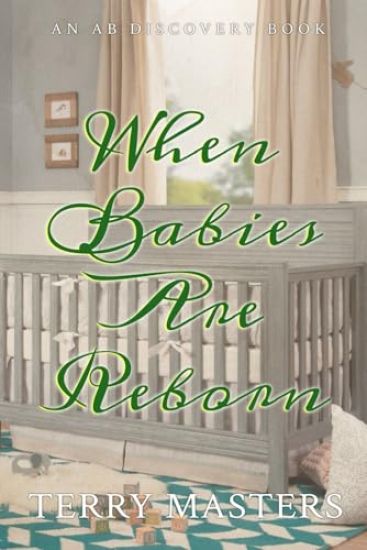 When Babies Are Reborn