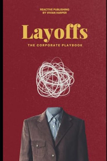 Layoffs