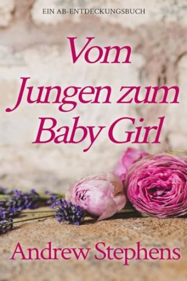 Vom Jungen zum Baby Girl