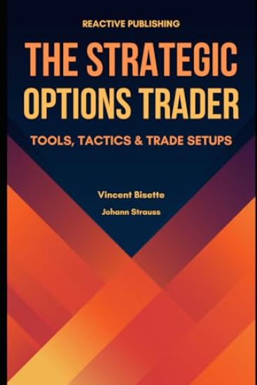 The Strategic Options Trader