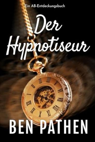 Der Hypnotiseur
