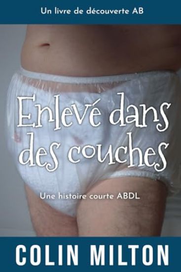 Enlevé dans des couches