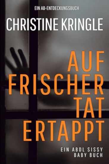Auf frischer Tat ertappt