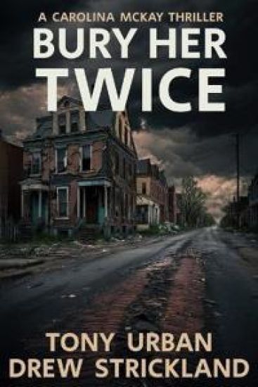 Bury Her Twice