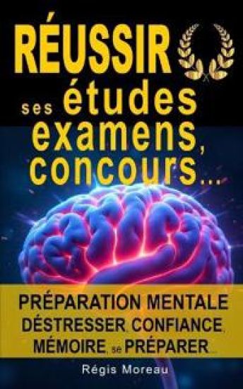 Réussir ses études, ses examens, ses concours, ses oraux ... grâce à l'hypnose