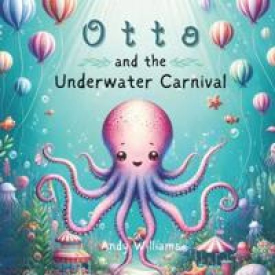Otto and the Underwater Carnival
